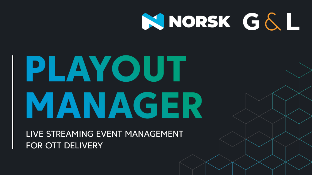 G&L launcht Playout Manager
