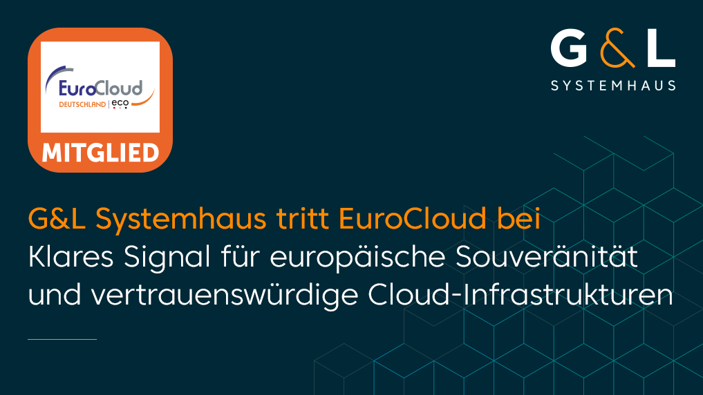 G&L Systemhaus tritt EuroCloud Deutschland bei