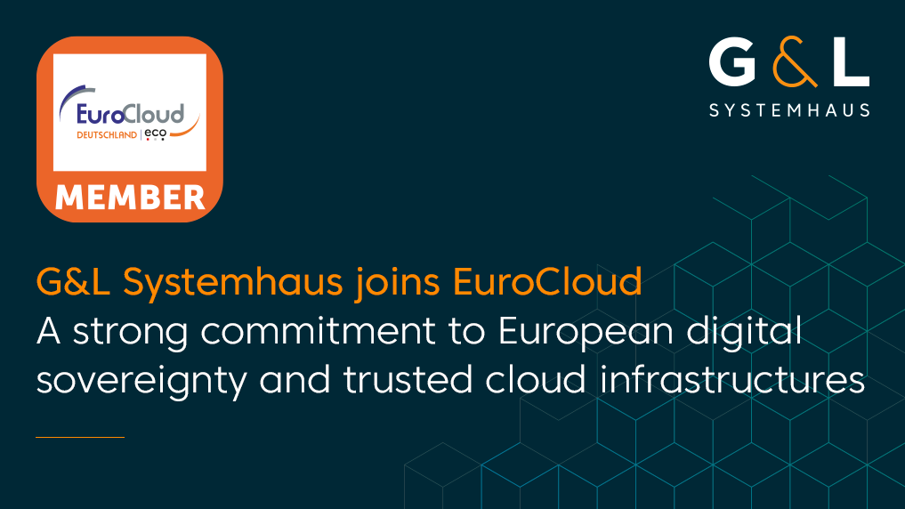 G&L Systemhaus joins EuroCloud Deutschland