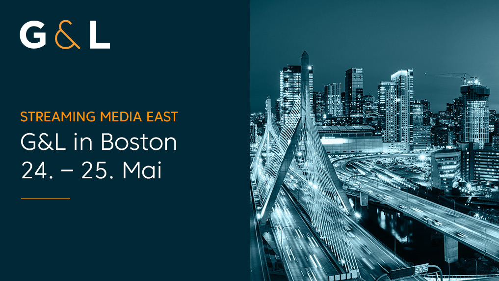 Meet G&L @ Streaming Media East in Boston
