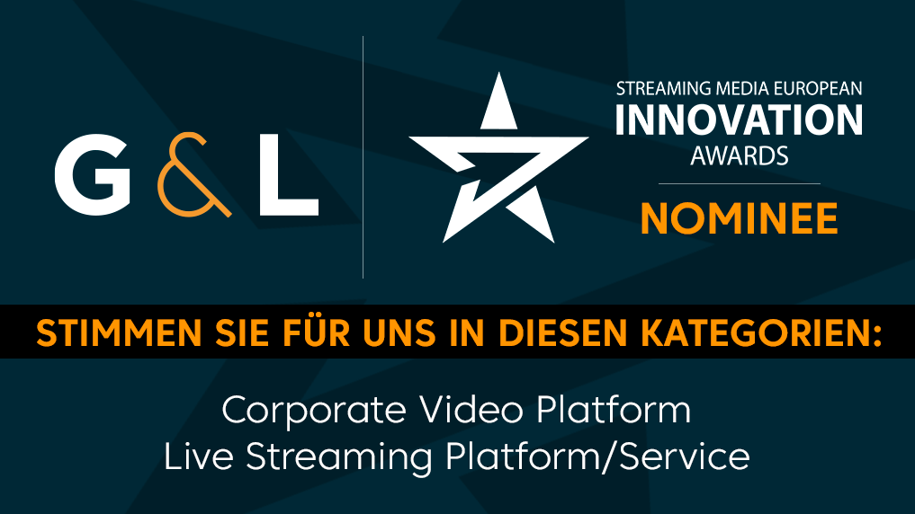 G&L ist für zwei Streaming Media Innovation Awards nominiert