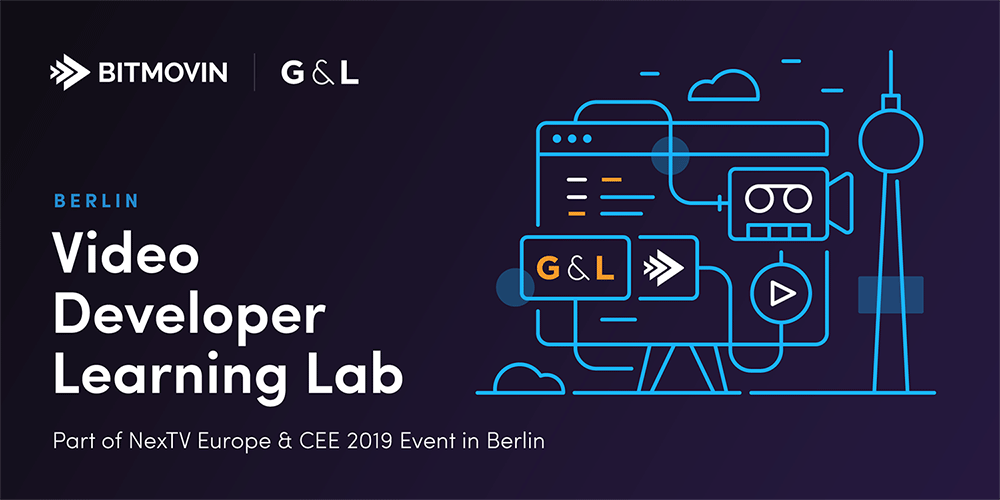 Video Developer Learning Lab: Ein interaktiver Workshop von Bitmovin + G&L