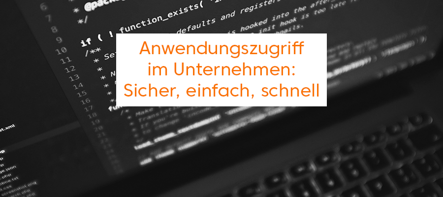 Schnelle und sichere Bereitstellung von Unternehmens­an­wen­dungen